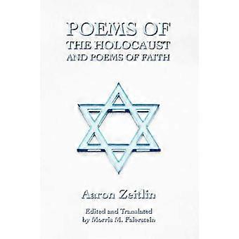 Poems of the Holocaust and Poems of Faith