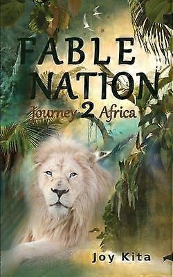 Fable Nation 2 Journey to Africa 2