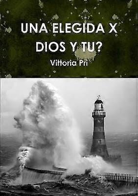 UNA Elegida X Dios Y Tu?