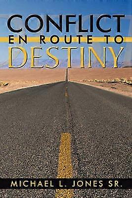 Conflict En Route to Destiny