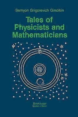 Tales of Physicists and Mathematicians