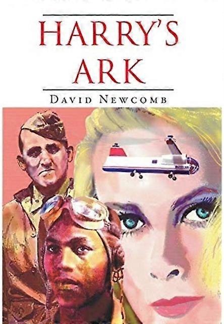 Harry's Ark - David Newcomb - Romance - Epigraph Publishing - Hardback