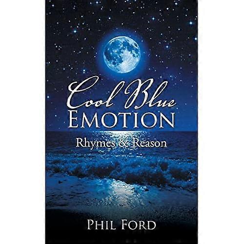 Cool Blue Emotion: Rhymes & Reason