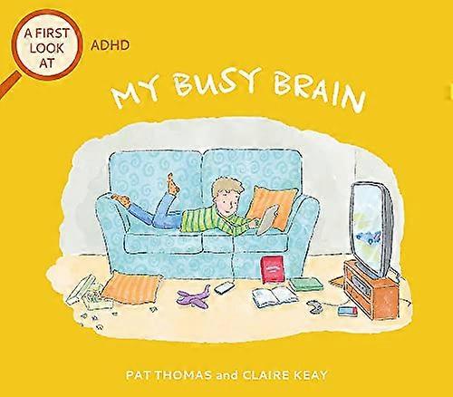 A First Look At ADHD My Busy Brain