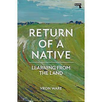 Return of a Native Learning from the Land