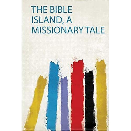 Biblarön, en missionsberättelse