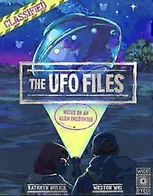 The Ufo Files by Kathryn Hulick Hardback Book
