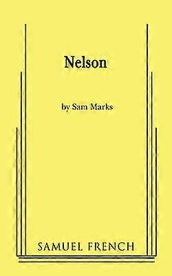 Nelson - Sam Marks - Plays, playscripts - Samuel French Ltd - Paperback