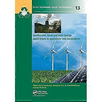 Geotermiske, vind- og solenergiapplikasjoner i landbruk og akvakultur (bærekraftig energiutvikling)