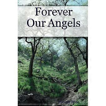Forever Our Angels