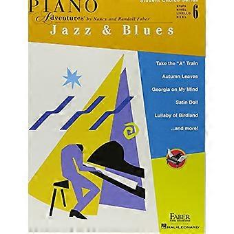 Faber Piano Adventures - Student Choice Series: Jazz och Blues Nivå 6