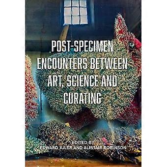 Incontri post-campione tra arte, scienza e curatela: ripensare la pratica artistica e l'oggettività attraverso le collezioni scientifiche