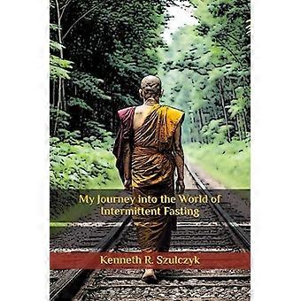Mi viaje al mundo del ayuno intermitente