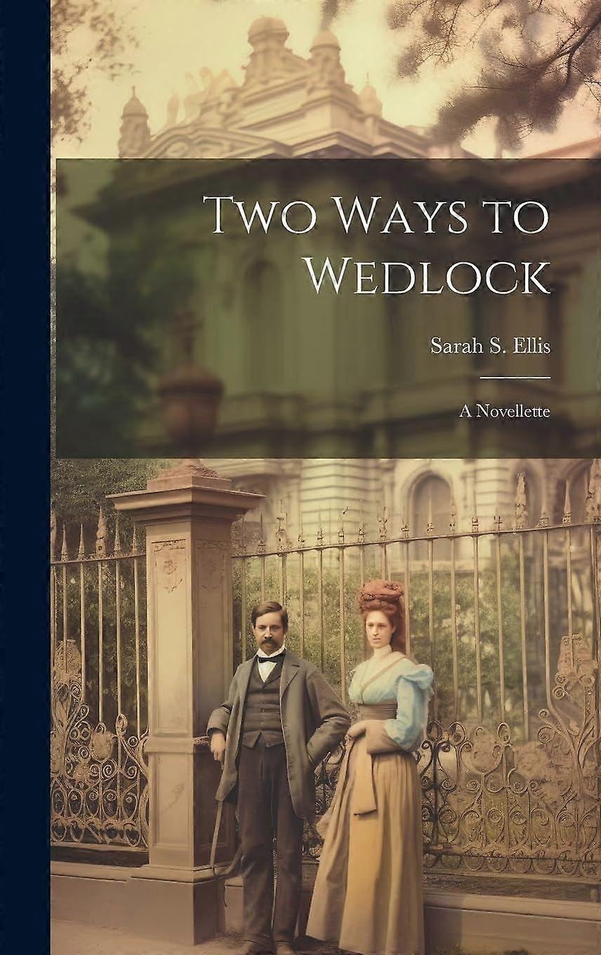 Two ways to wedlock a novellette