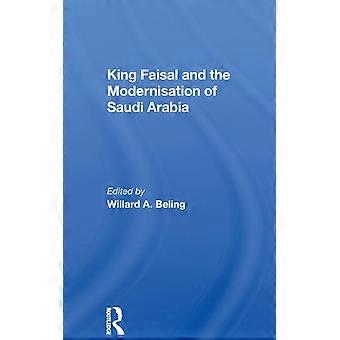 Rei Faisal e a Modernização da Arábia Saudita - Willard A. Beling - Brochura - Livro em Inglês - História