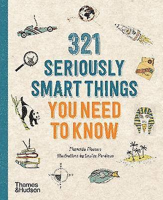 321 Seriously Smart Things You Need To Know