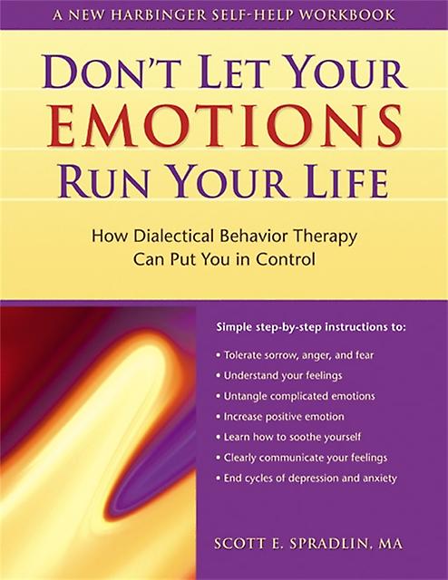 Dont Let Your Emotions Run Your Life by Scott E. Spradlin Paperback Book