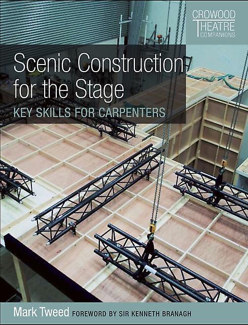 Scenic Construction For The Stage by Mark Tweed Paperback