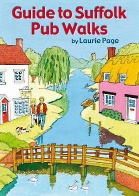 Guide To Suffolk Pub Walks by Laurie Page Paperback Book