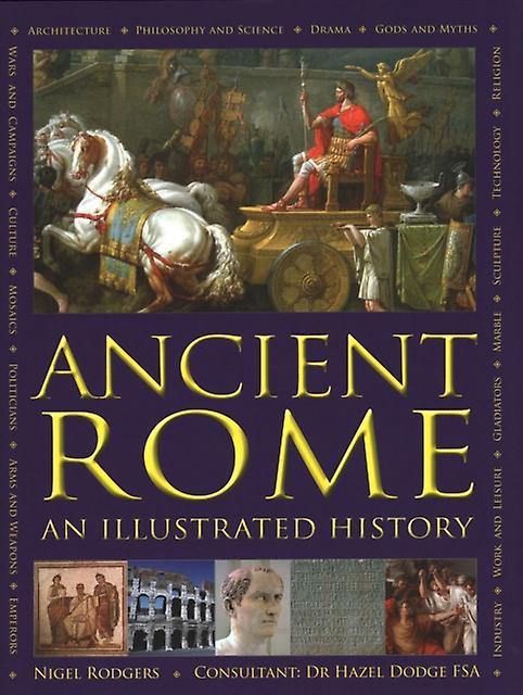 Ancient Rome by Nigel Rodgers Hardback Book