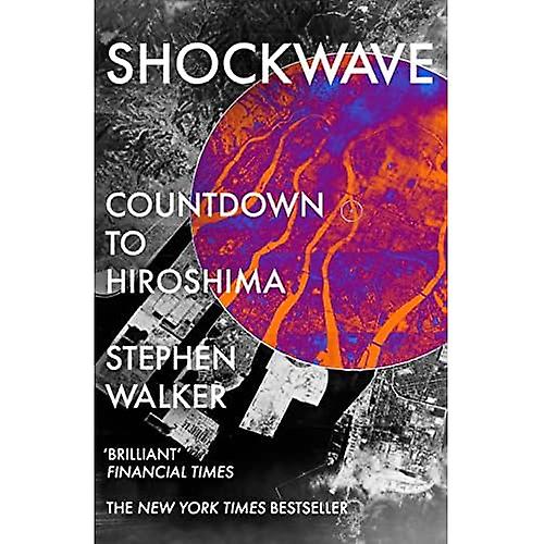 Shockwave: Aftellen naar Hiroshima