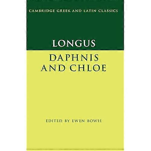 Longus: Daphnis e Chloe (Cambridge Greco e Latino Classici)
