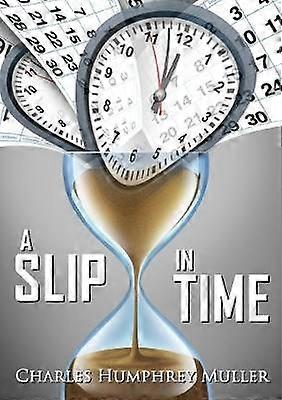 A Slip In Time