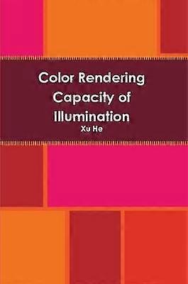Color Rendering Capacity of Illumination
