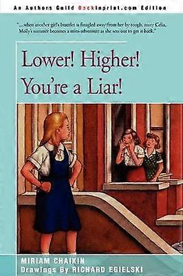 Lower Higher You're a Liar
