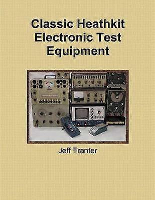 Klassische Heathkit Elektronische Testgeräte