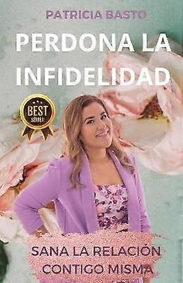 Perdona La Infidelidad