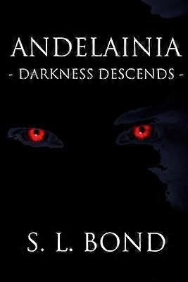 Andelainia - Darkness Descends