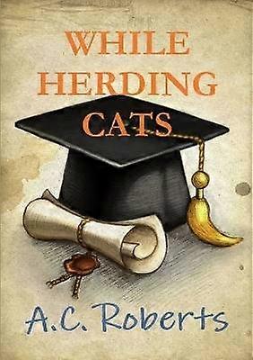 While Herding Cats