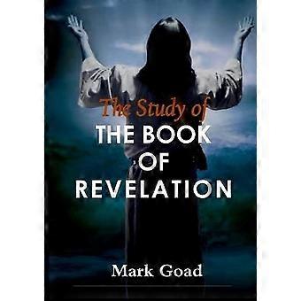 THE Study of the Book of Revelation