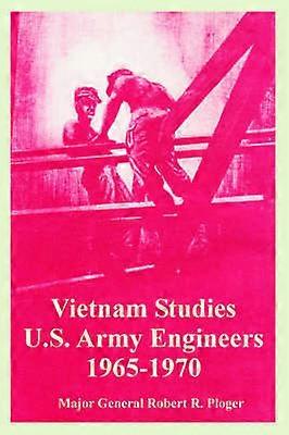 Vietnam Studies US Army Engineers 19651970