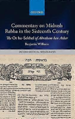 Commentary on Midrash Rabba in the Sixteenth Century