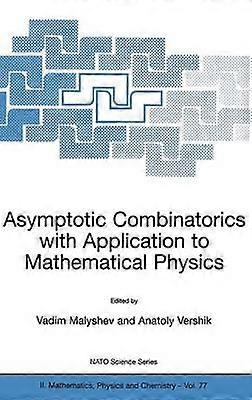 Asymptotic Combinatorics with Application to Mathematical Physics