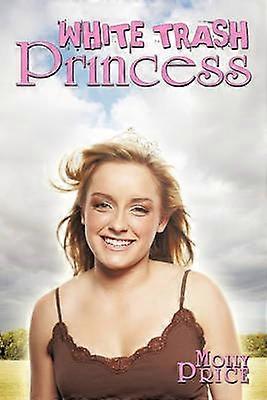 White Trash Princess