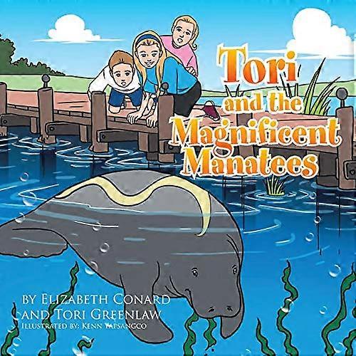 Tori and the Magnificent Manatees