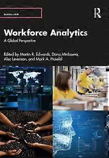 Workforce Analytics A Global Perspective - Taylor & Francis Ltd