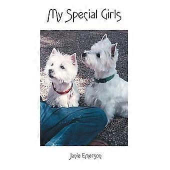 My Special Girls : Gedichte über gegebene Liebe und geteilte Leben