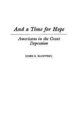 And a Time for Hope