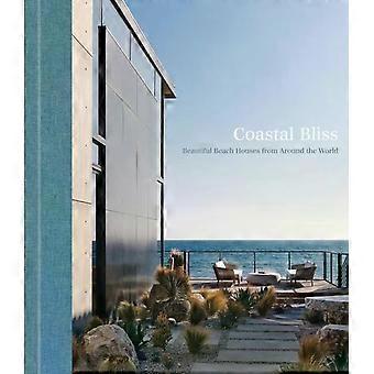Coastal Bliss Beautiful Beach Houses From Around The World - ACC Art Books - IPSUK