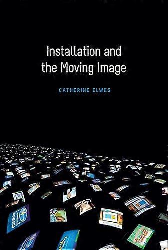 Installation and the Moving Image