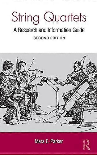 String Quartets: A Research and Information Guide