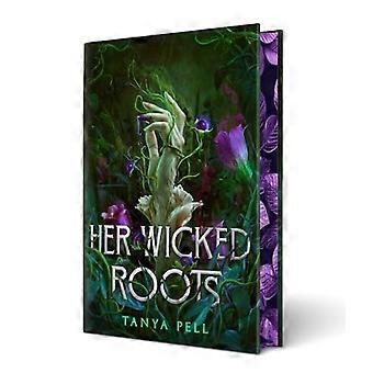 Her Wicked Roots