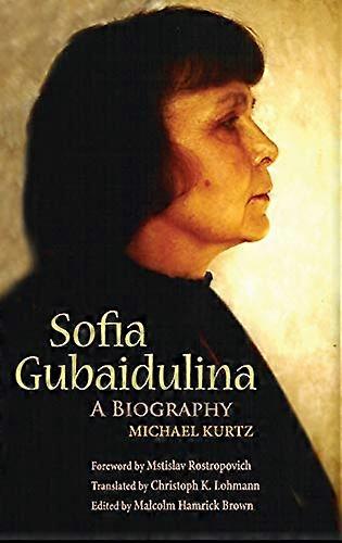 Sofia Gubaidulina: A Biography
