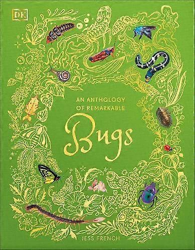 An Anthology Of Remarkable Bugs by Jess French Hardback Book