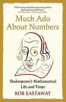 Much Ado About Numbers by Rob Eastaway Paperback