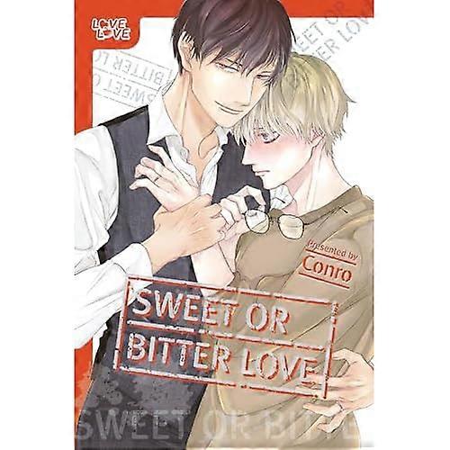 Sweet or Bitter Love